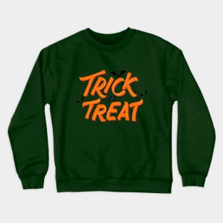 Trick or Treat Design Crewneck Sweatshirt